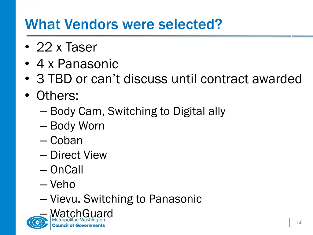 what vendors were selected 22 x taser