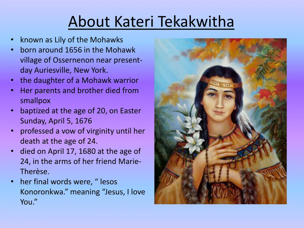 about kateri tekakwitha known as lily