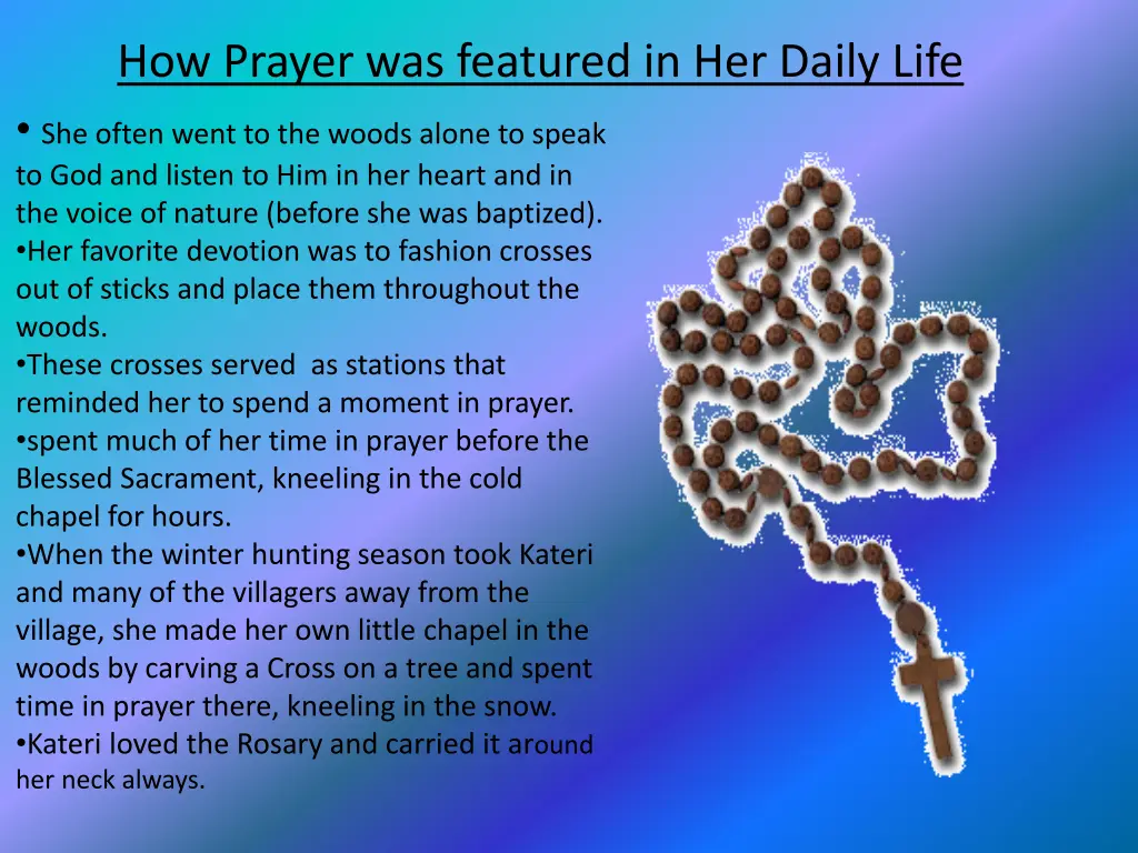 how prayer was featured in her daily life
