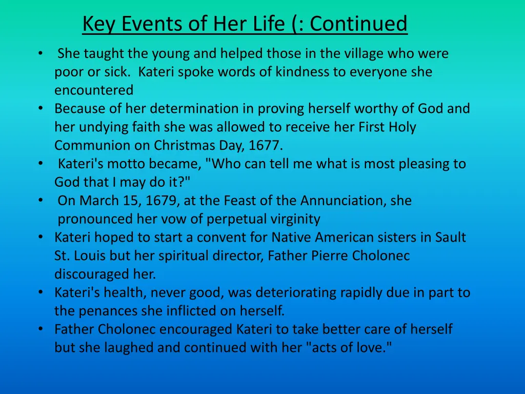 key events of her life continued