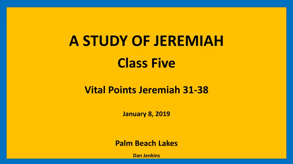 a study of jeremiah class five