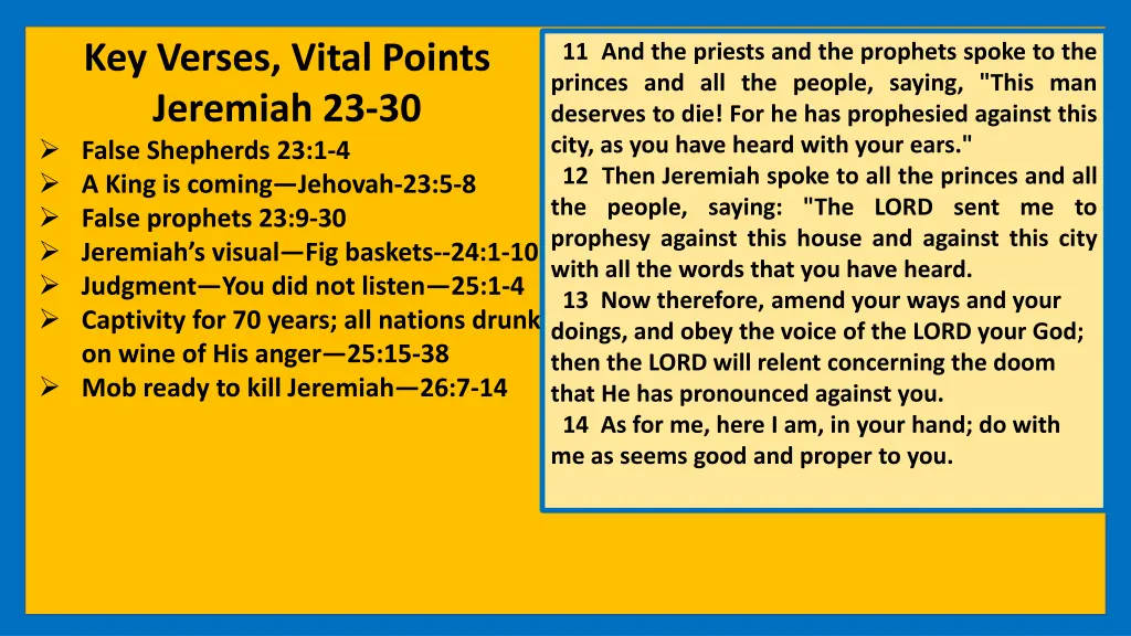 key verses vital points jeremiah 23 30 false 10