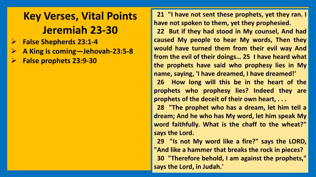 key verses vital points jeremiah 23 30 false 4