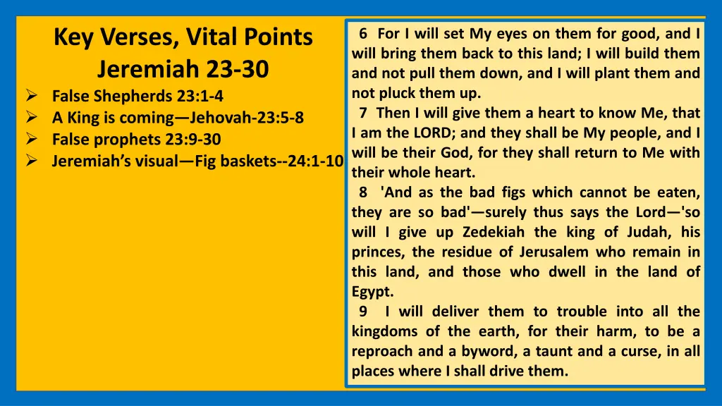 key verses vital points jeremiah 23 30 false 6