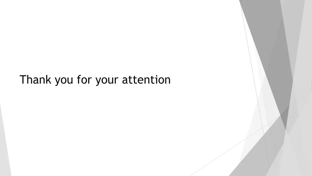 thank you for your attention