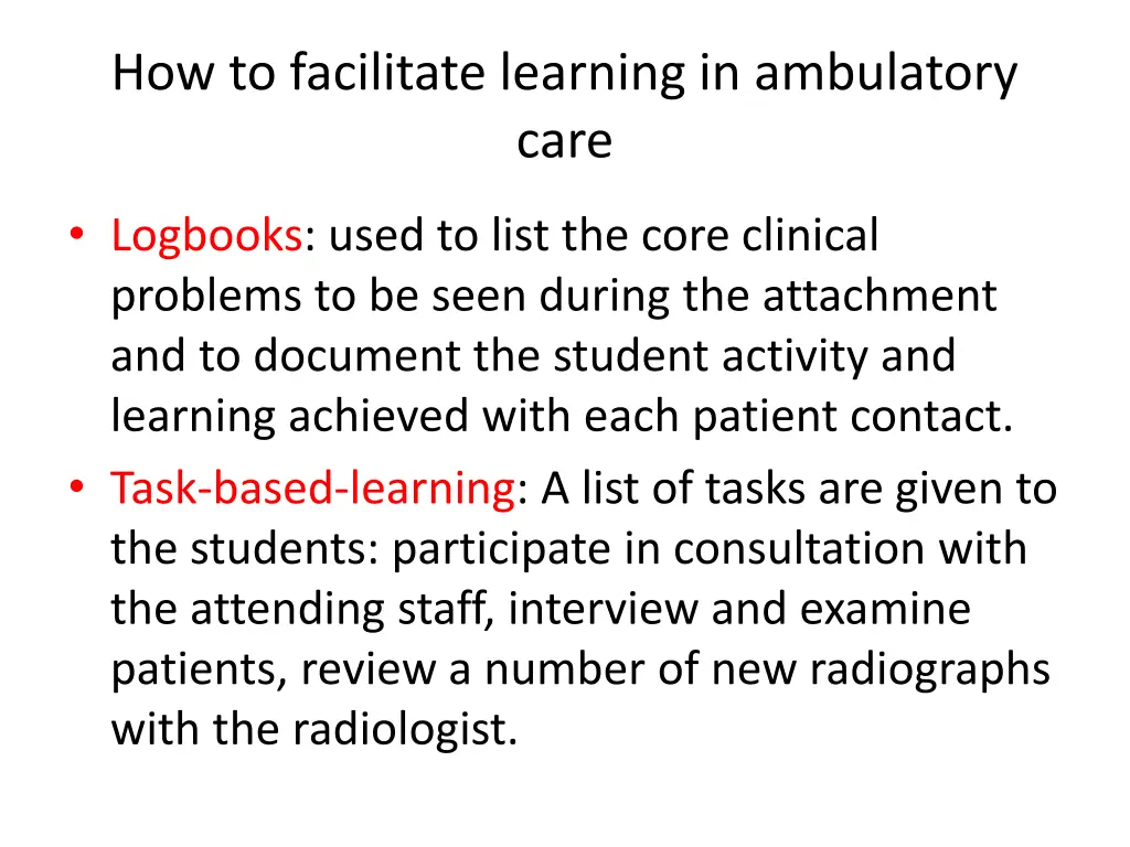 how to facilitate learning in ambulatory care