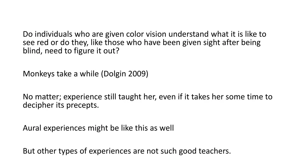 do individuals who are given color vision