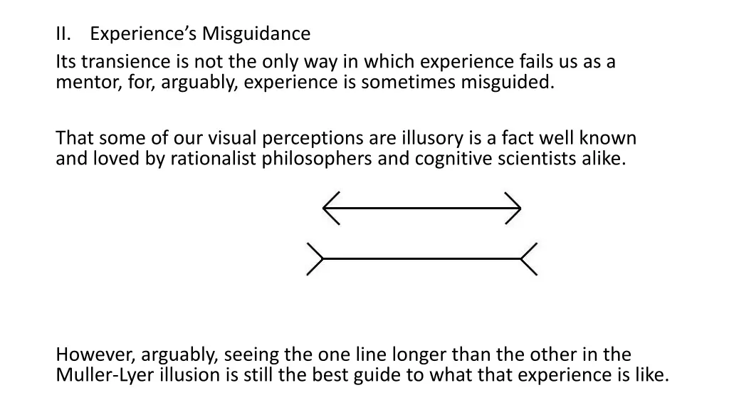 ii experience s misguidance its transience