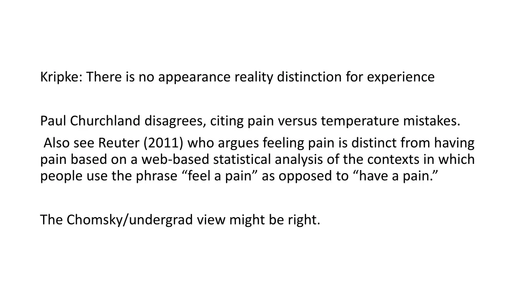 kripke there is no appearance reality distinction