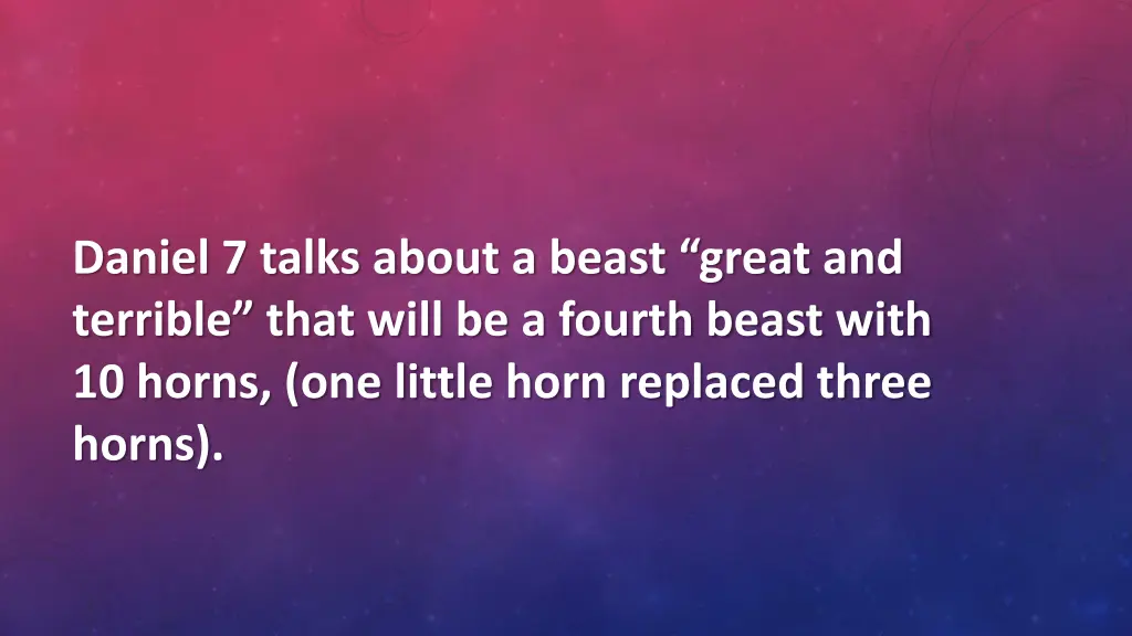 daniel 7 talks about a beast great and terrible