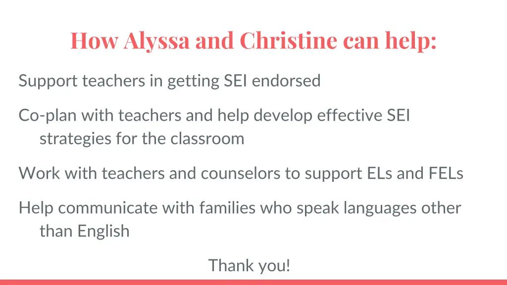 how alyssa and christine can help
