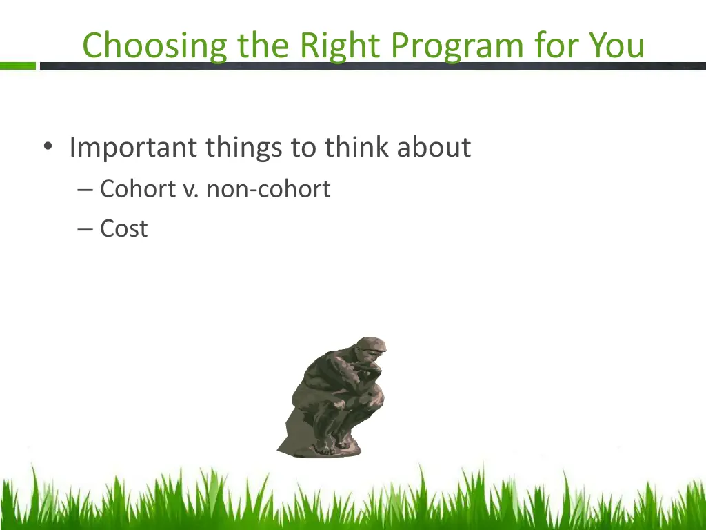 choosing the right program for you 1
