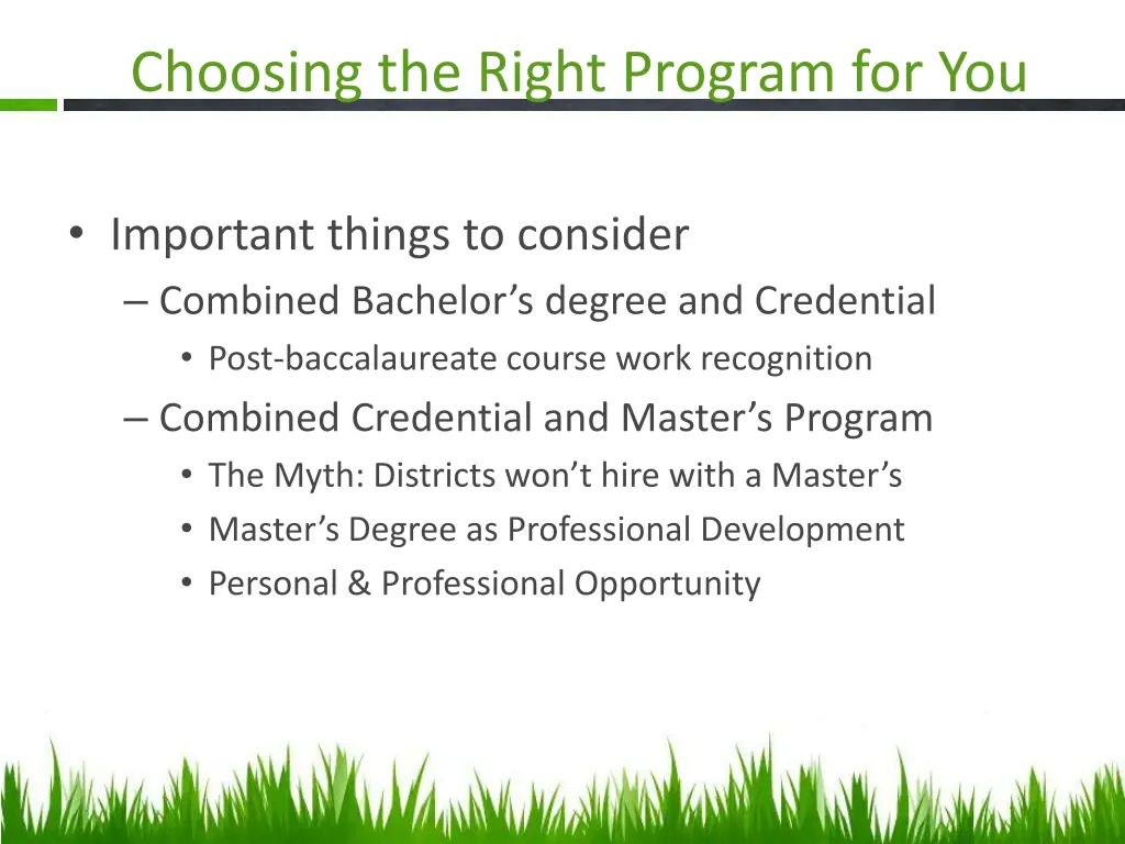 choosing the right program for you