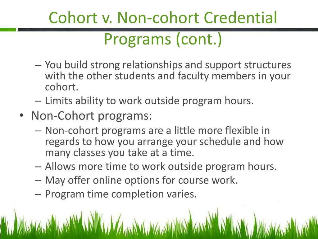 cohort v non cohort credential programs cont