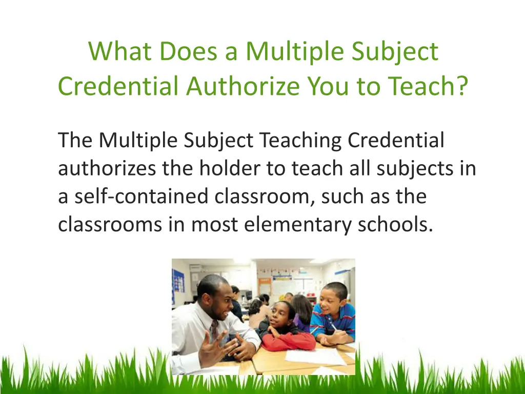 what does a multiple subject credential authorize