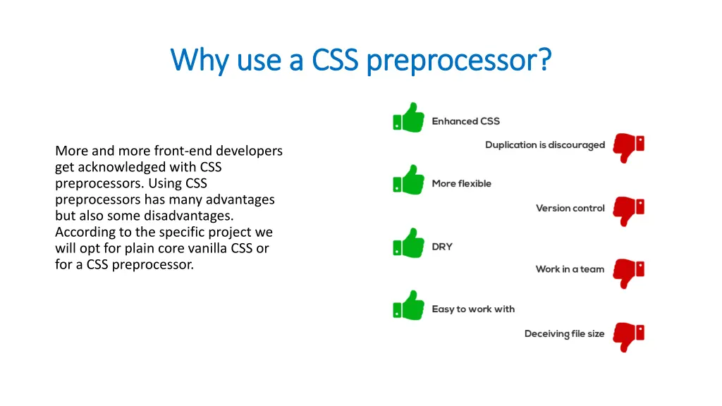 why use a css preprocessor