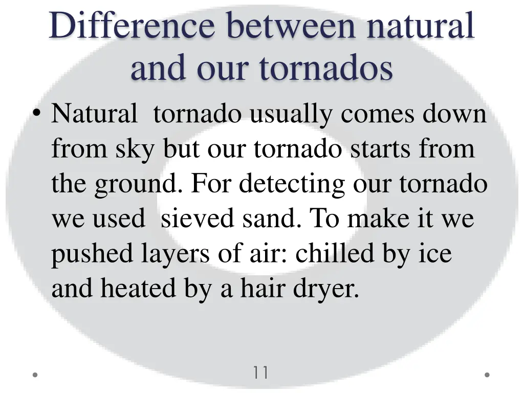 difference between natural and our tornados