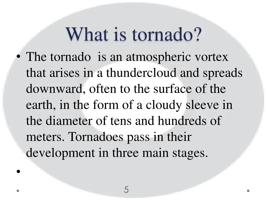 what is tornado the tornado is an atmospheric