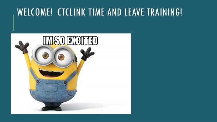 welcome ctclink time and leave training