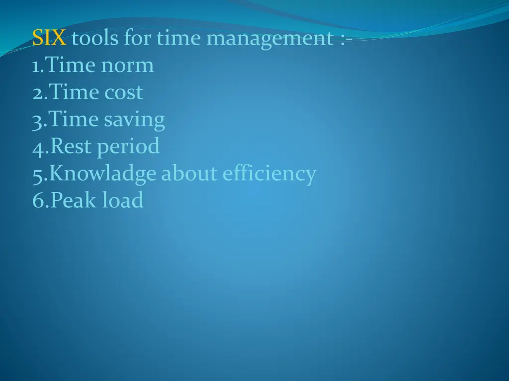six tools for time management 1 time norm 2 time