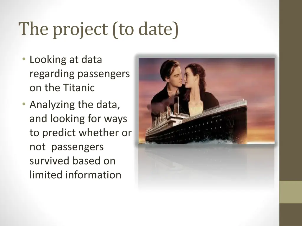 the project to date