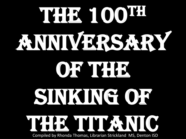 the 100 the 100 th anniversary anniversary