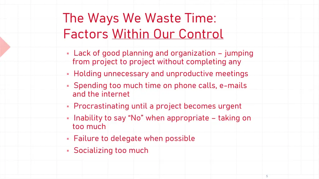the ways we waste time factors within our control