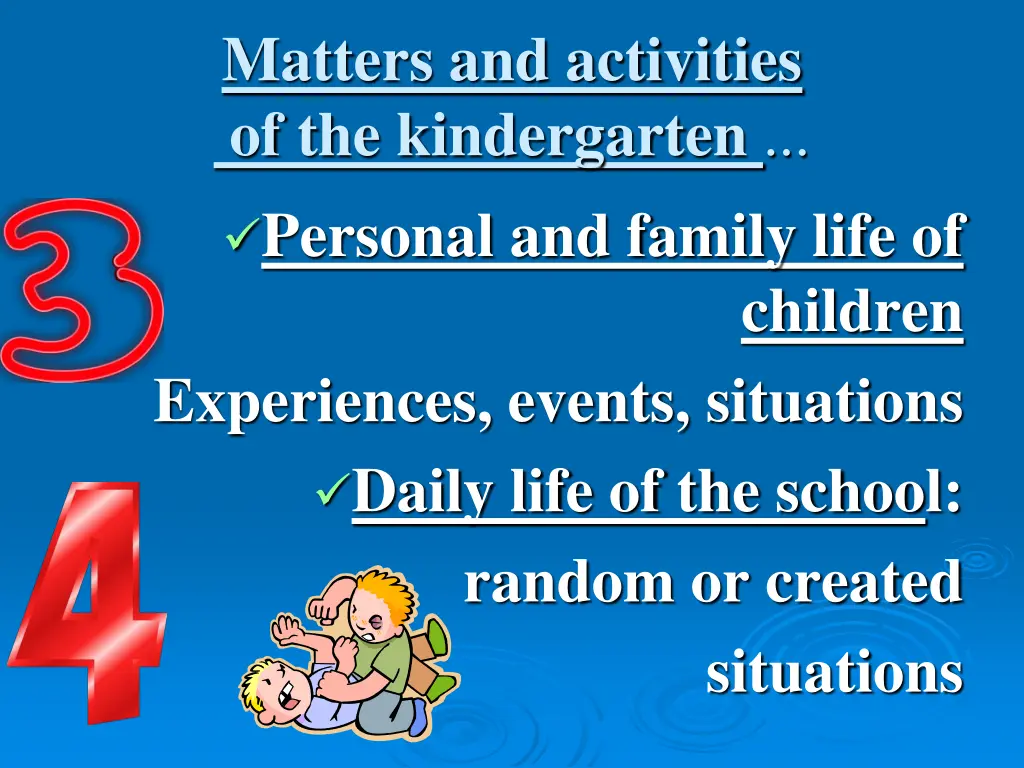 matters and activities of the kindergarten 1