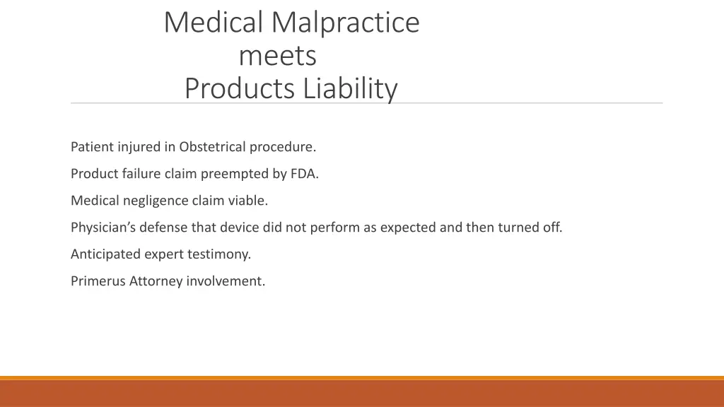 medical malpractice meets products liability