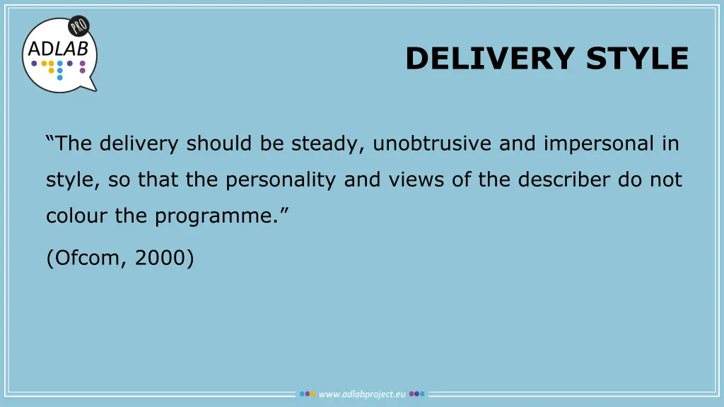 delivery style