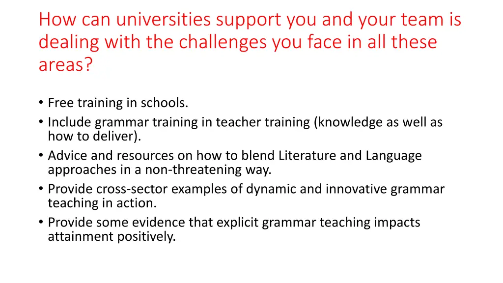how can universities support you and your team