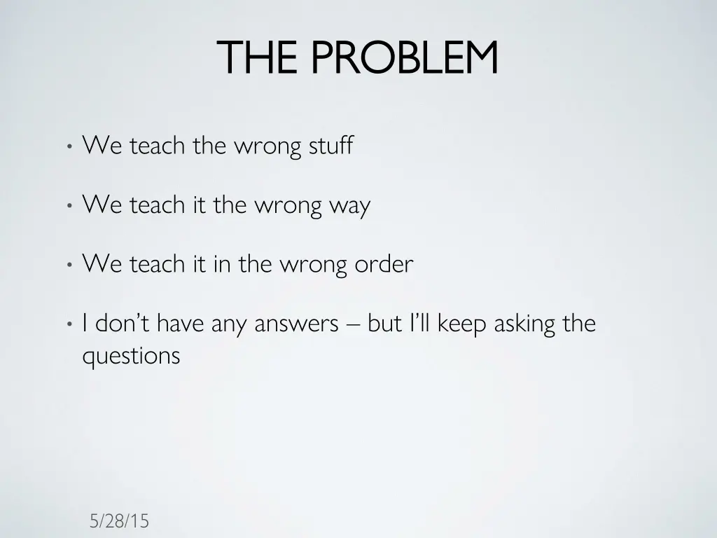 the problem the problem