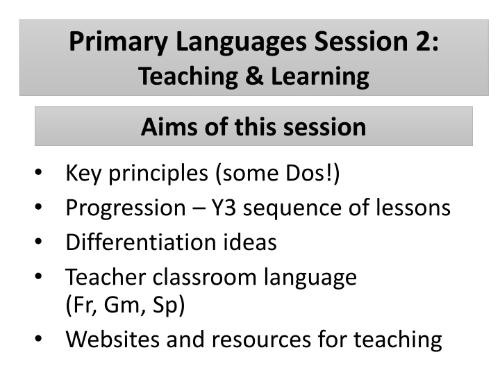 primary languages session 2 teaching learning