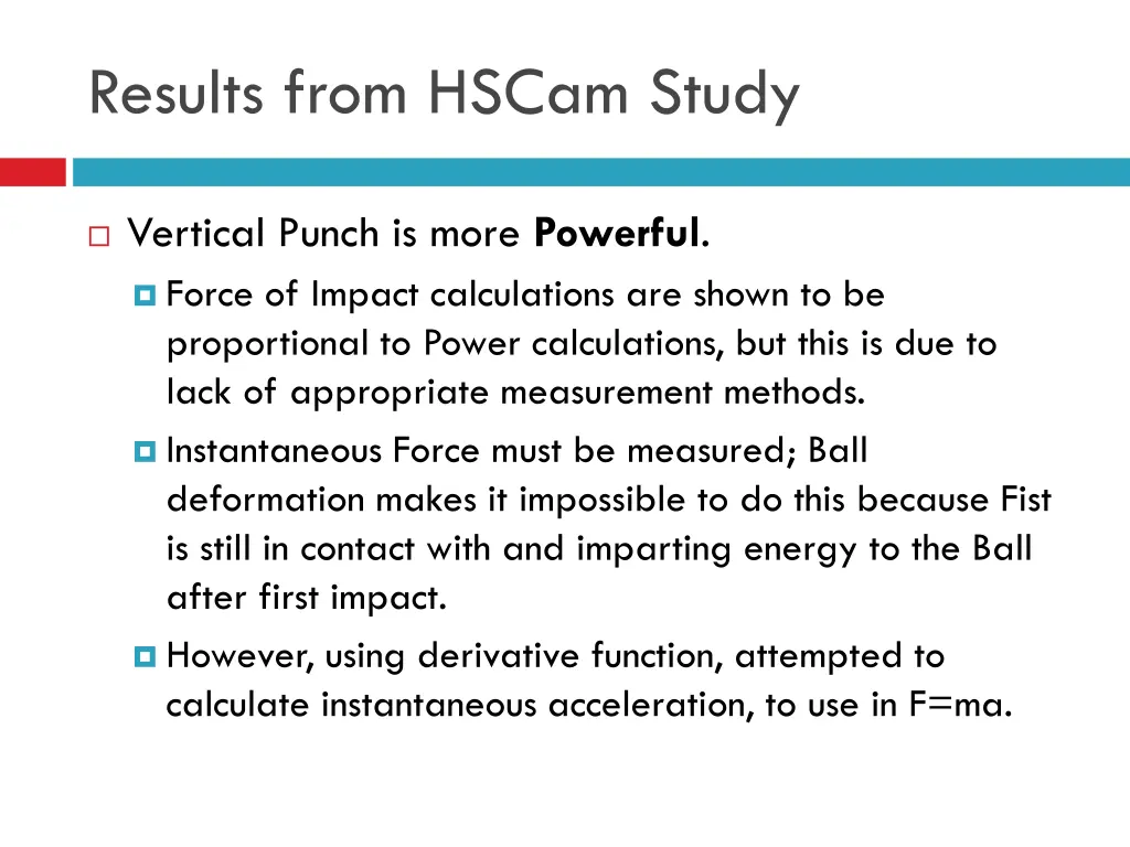 results from hscam study 2