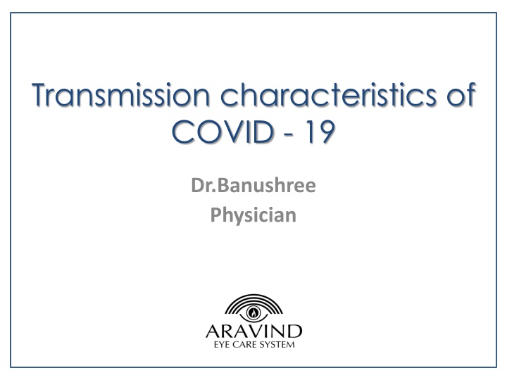 transmission characteristics of covid 19