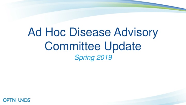 ad hoc disease advisory committee update spring