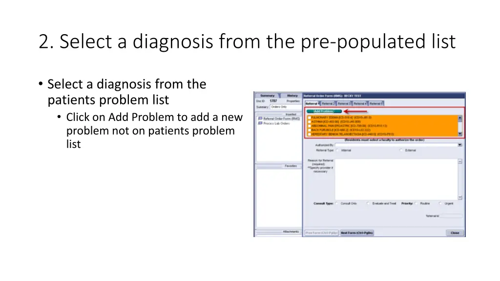 2 select a diagnosis from the pre populated list