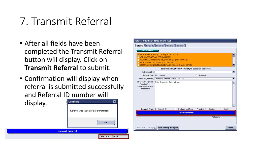 7 transmit referral