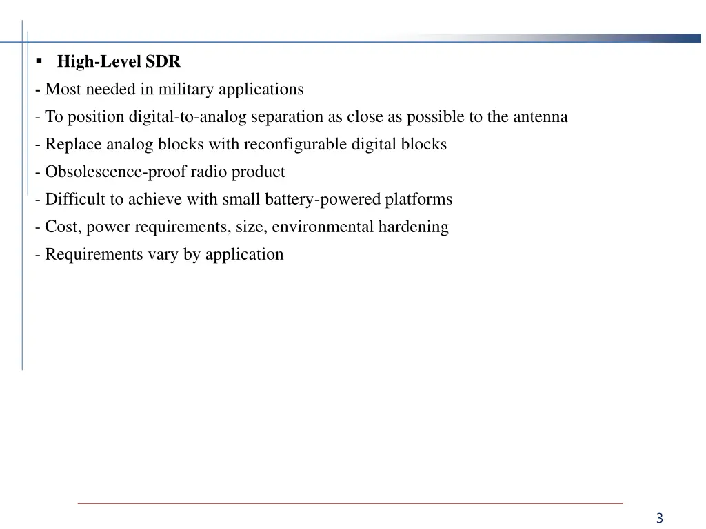 high level sdr most needed in military