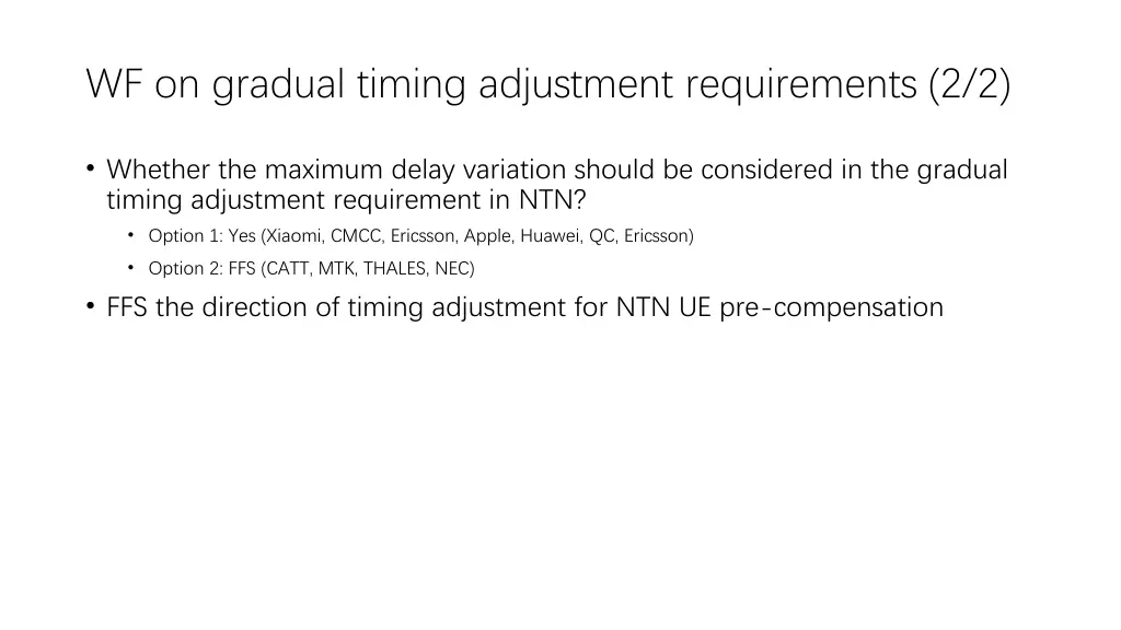 wf on gradual timing adjustment requirements 2 2