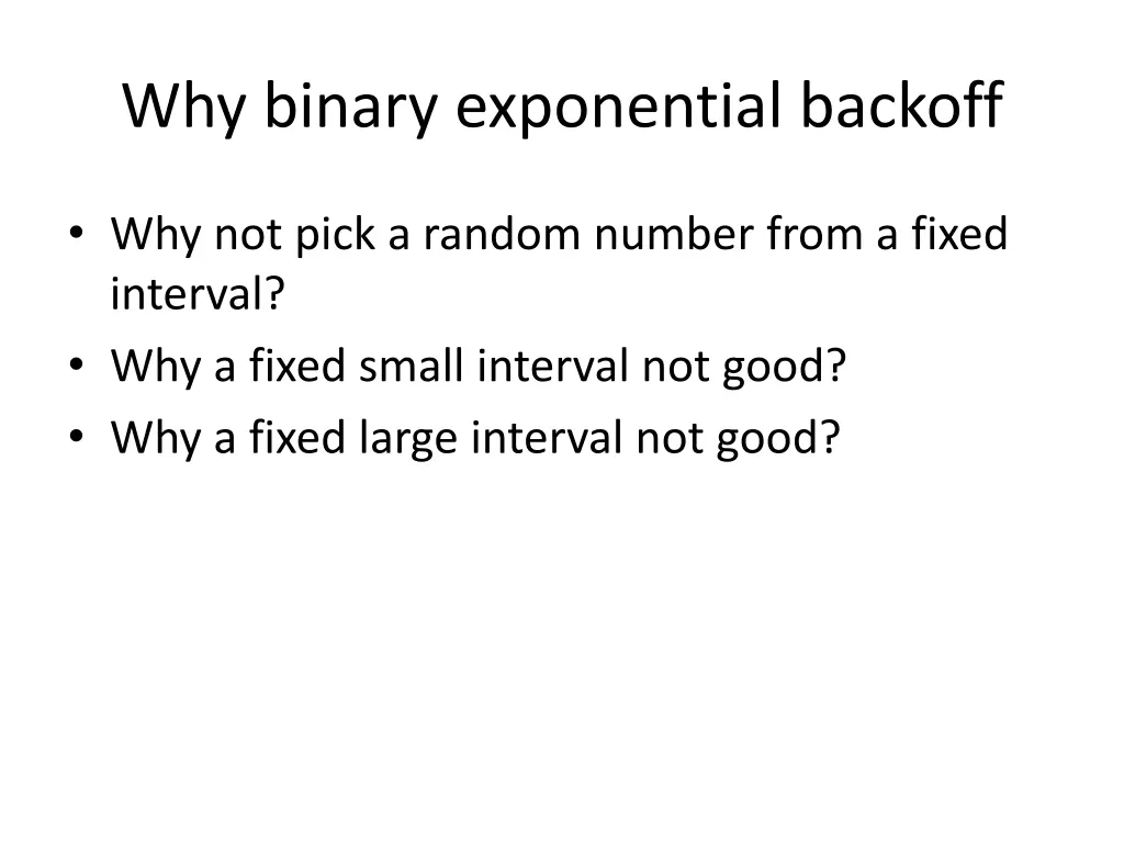 why binary exponential backoff