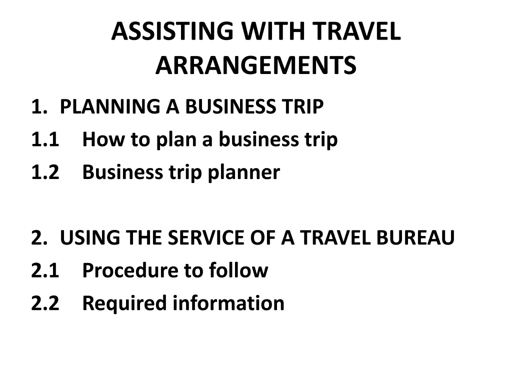 assisting with travel arrangements