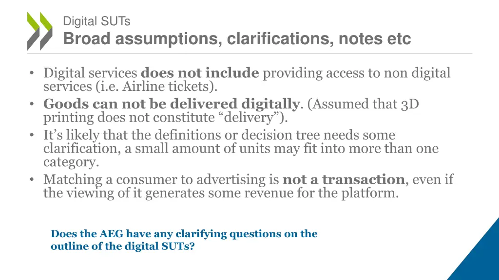 digital suts broad assumptions clarifications
