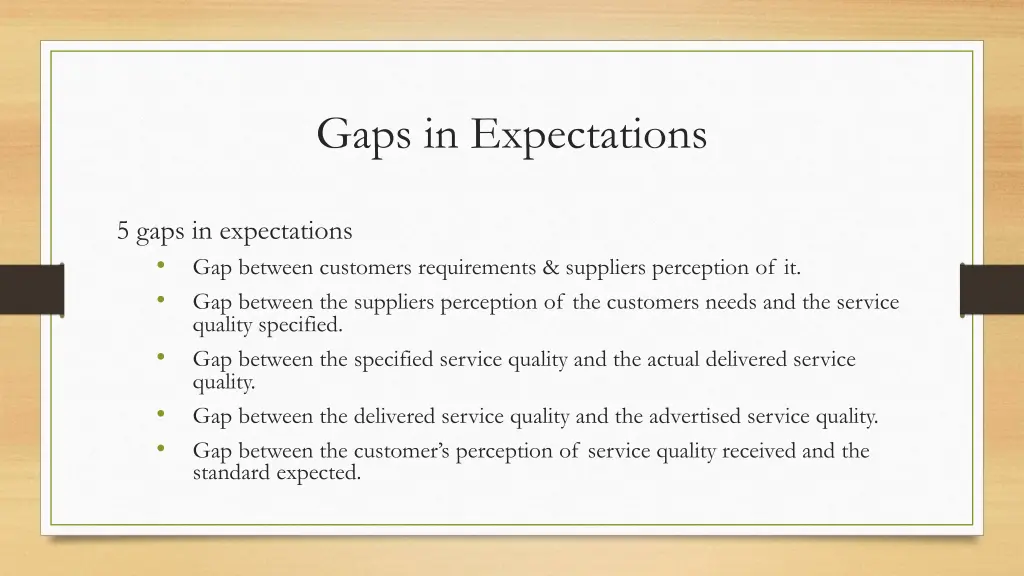gaps in expectations