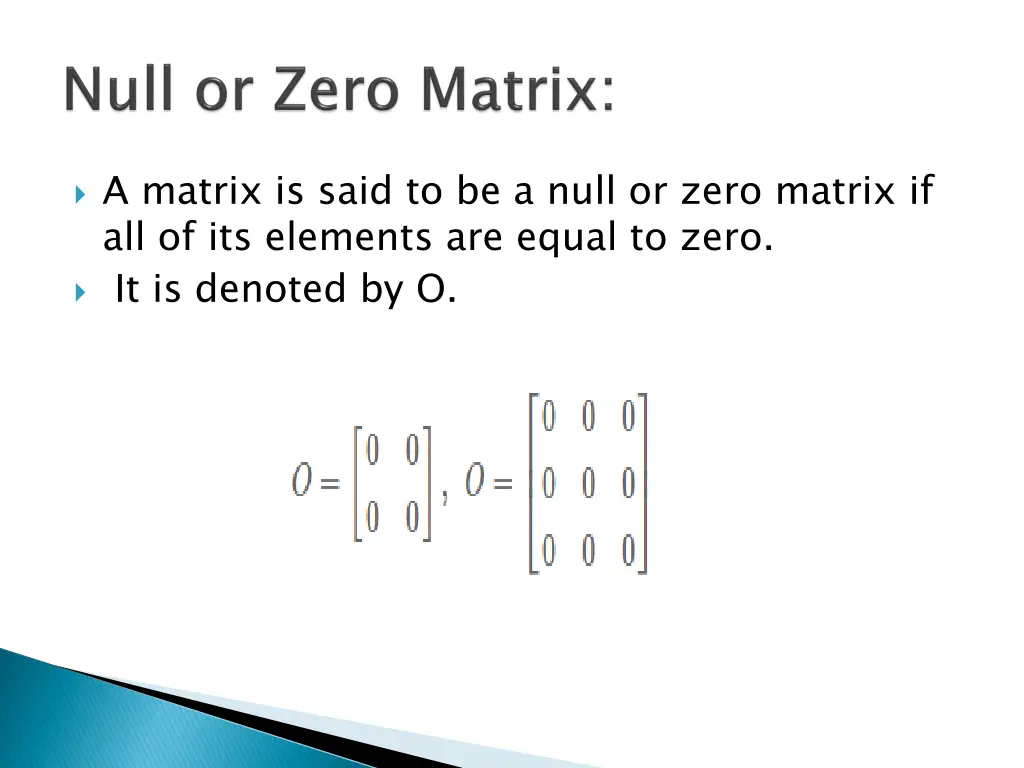 a matrix is said to be a null or zero matrix