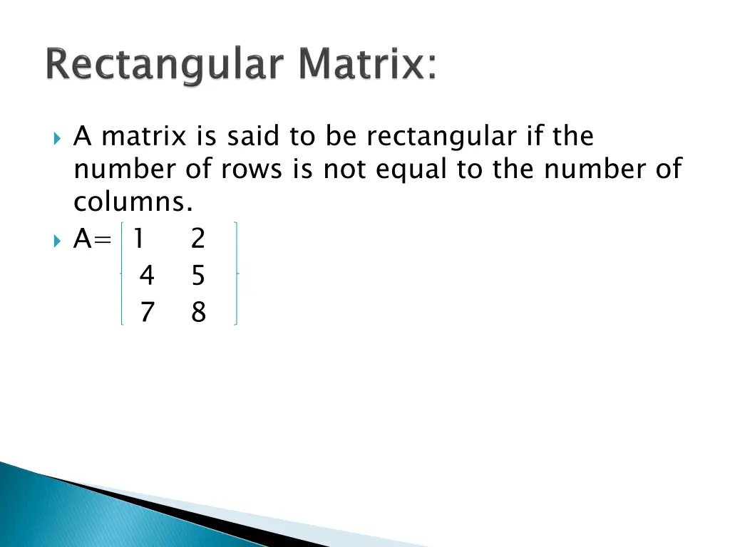 a matrix is said to be rectangular if the number