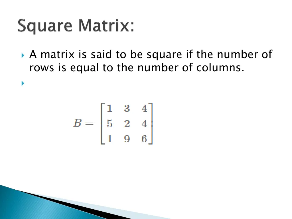 a matrix is said to be square if the number