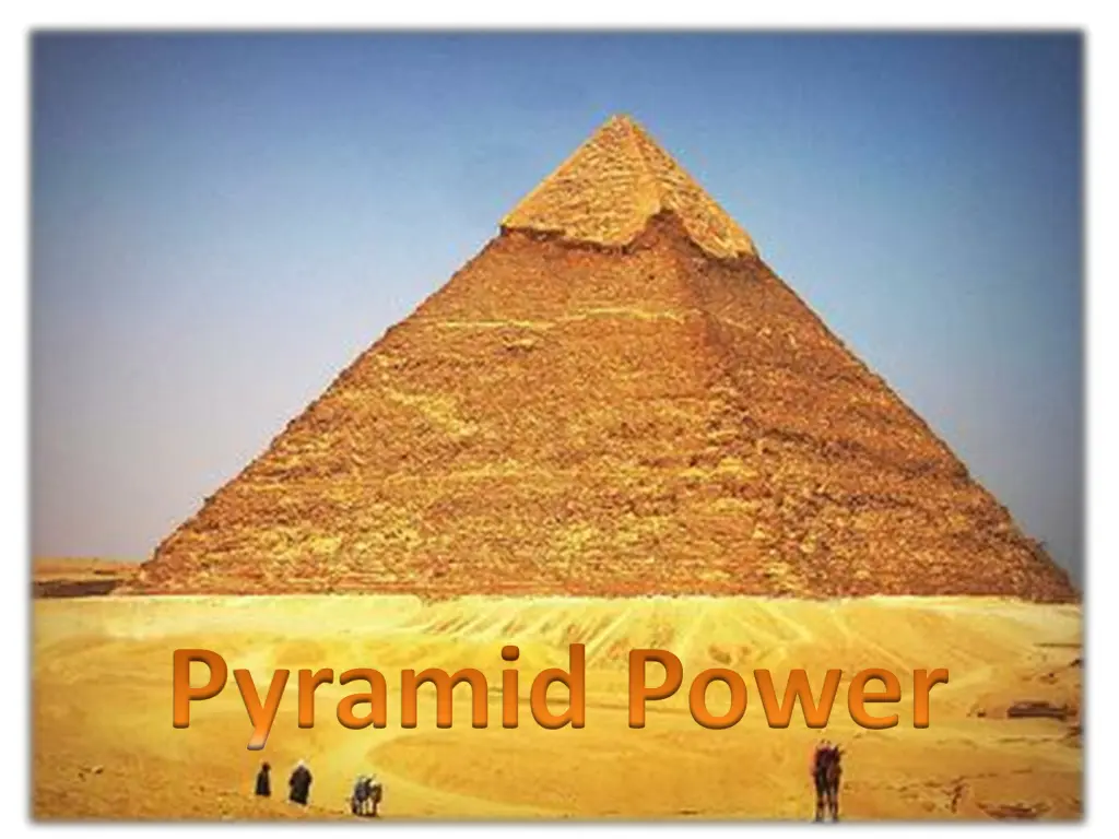 pyramid power 1
