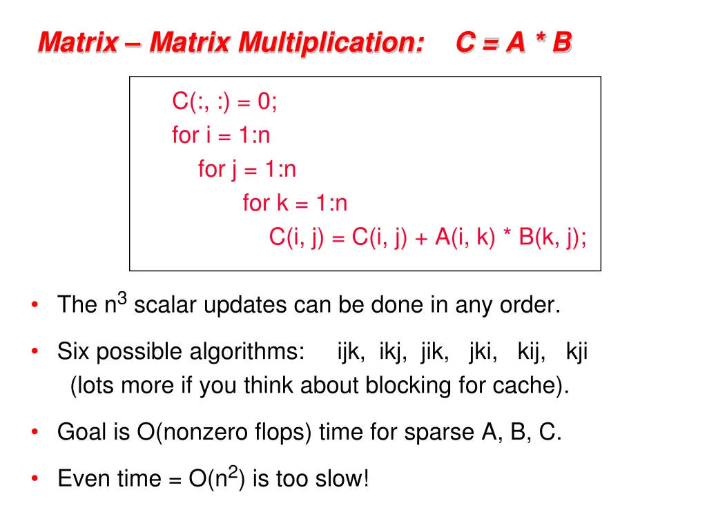 matrix matrix multiplication c a b