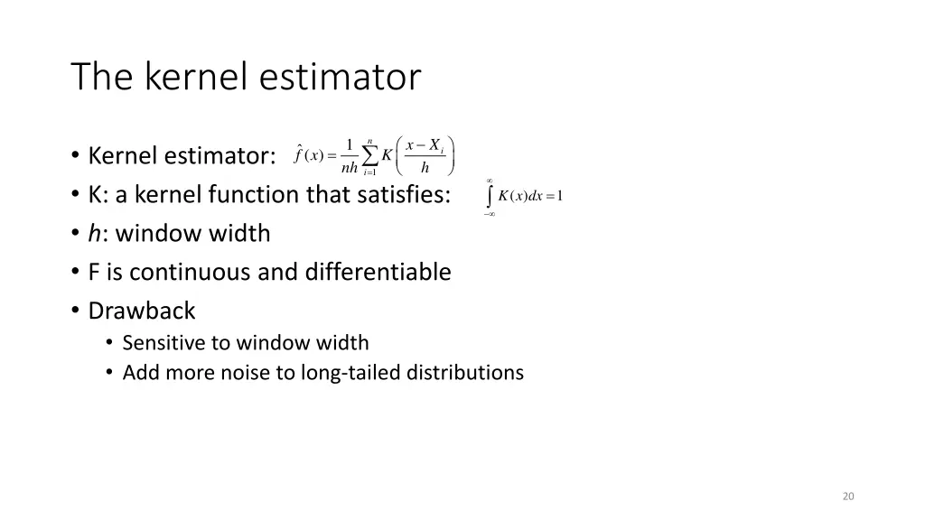 the kernel estimator